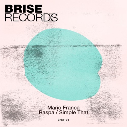 Mario Franca - Raspa / Simple That (2024) Download