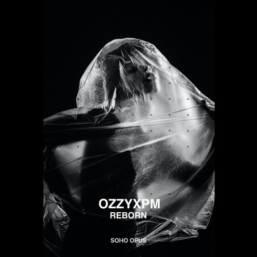 Ozzyxpm – Reborn (2024)