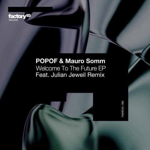 Popof & Mauro Somm – Welcome To The Future (2024)