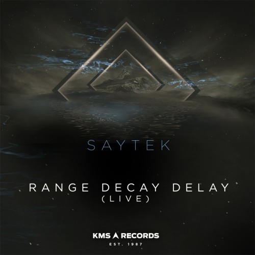 Saytek-Range Decay Delay (Live)-(KMSR010)-SINGLE-16BIT-WEB-FLAC-2024-AFO