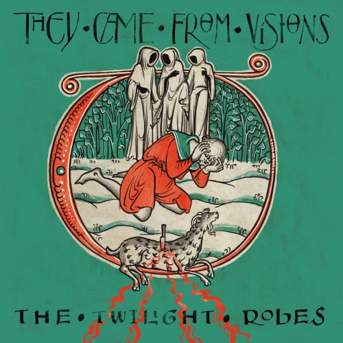 They Came from Visions – The Twilight Robes (2024)