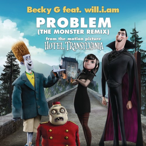Becky G – Problem (The Monster Remix) (Feat. Will.I.Am) (2012)
