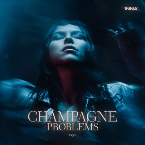 Inna-Champagne Problems DQH1-24BIT-WEB-FLAC-2022-TVRf