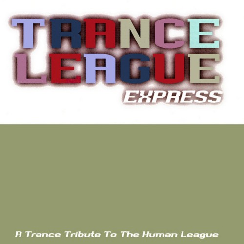 VA-Trance League Express (A Trance Tribute To The Human League)-(CLP9934)-16BIT-WEB-FLAC-1997-BABAS