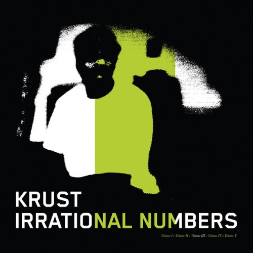 Krust – Irrational Numbers Vol 3 (2023)