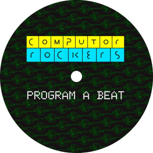 Computor Rockers – Program a Beat (2019)