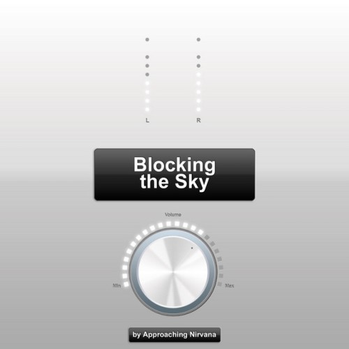 Approaching Nirvana - Blocking The Sky (2012) Download