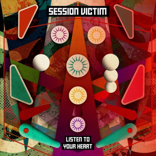 Session Victim - Listen To Your Heart (2017) Download