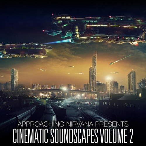 Approaching Nirvana-Cinematic Soundscapes Vol. 2-16BIT-WEB-FLAC-2015-TVRf