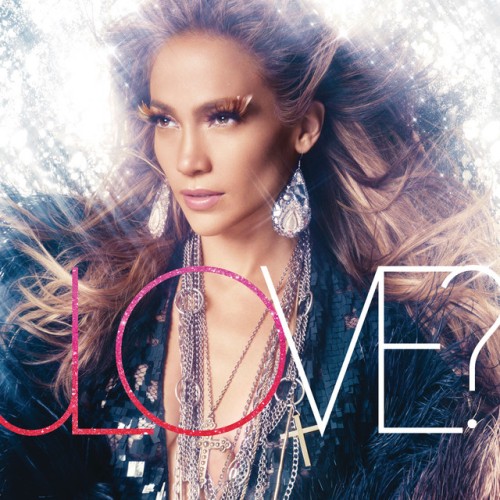 Jennifer Lopez – Love? (2011)