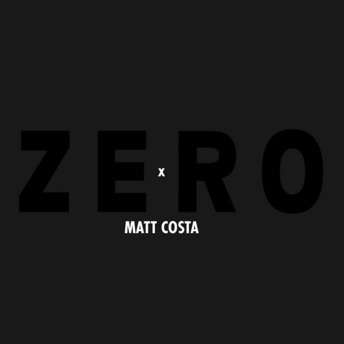 Matt Costa – Zero X Matt Costa (2024)