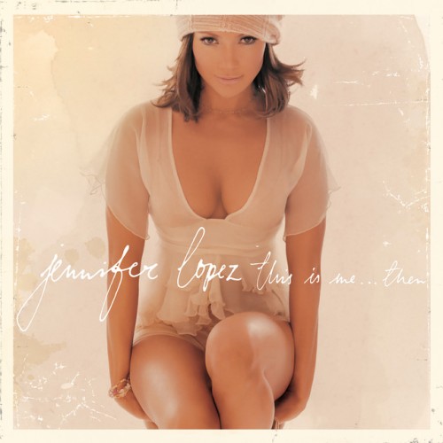 Jennifer Lopez – This Is Me…Then (2022)