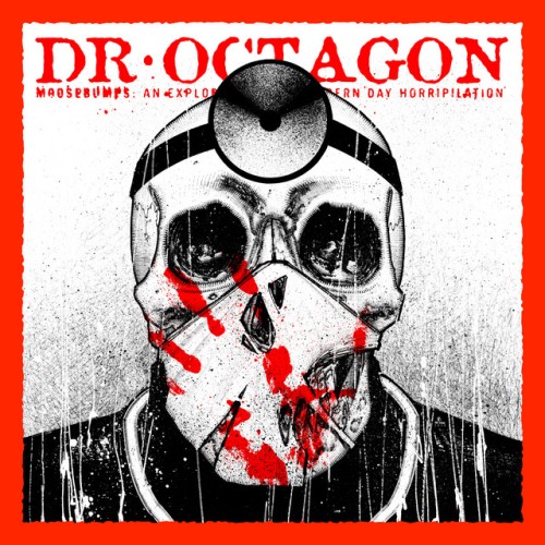 Dr. Octagon - Moosebumps: An Exploration Into Modern Day Horripilation The SP 1200 Remixes (2018) Download