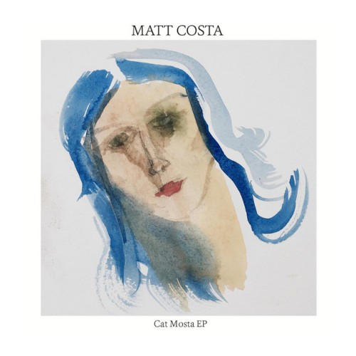 Matt Costa-Cat Mosta-EP-16BIT-WEB-FLAC-2015-OBZEN