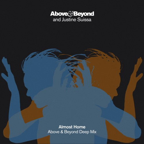 Above & Beyond & Justine Suissa – Almost Home (Above and Beyond Deep Mix) (2021)