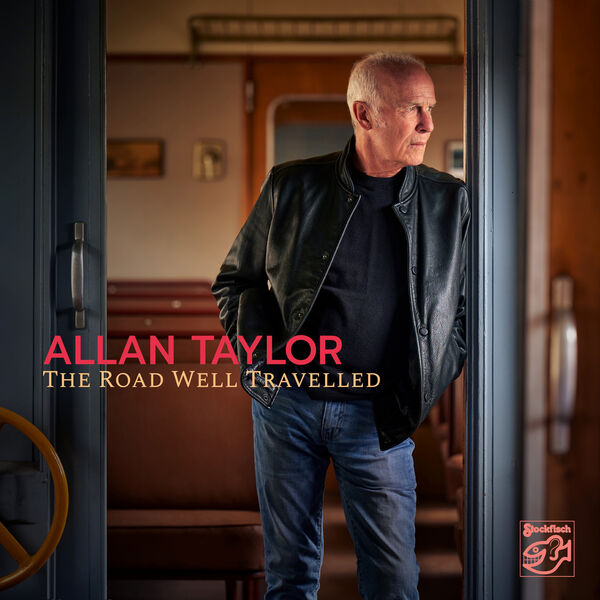 Allan Taylor - The Road Well Travelled (2024) [24Bit-88.2kHz] FLAC [PMEDIA] ⭐️