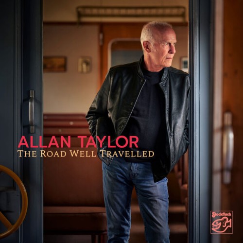 Allan Taylor – The Road Well Travelled (2024)