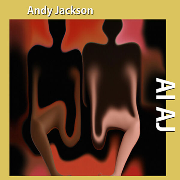 Andy Jackson - AI AJ (2024) [16Bit-44.1kHz] FLAC [PMEDIA] ⭐️ Download