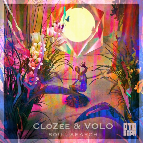 Clozee And VOLO – Soul Search-SINGLE (2016)