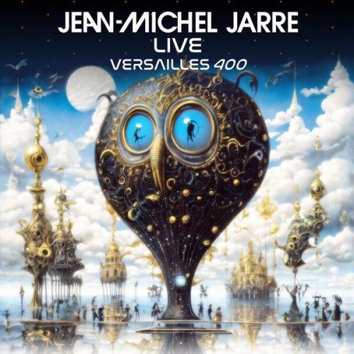 Jean Michel Jarre – VERSAILLES 400 LIVE (2024)