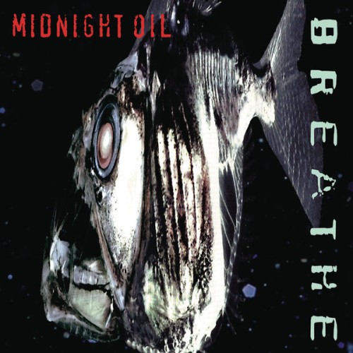 Midnight Oil – Breathe (1996)