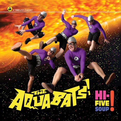The Aquabats-Hi-Five Soup-16BIT-WEB-FLAC-2011-OBZEN