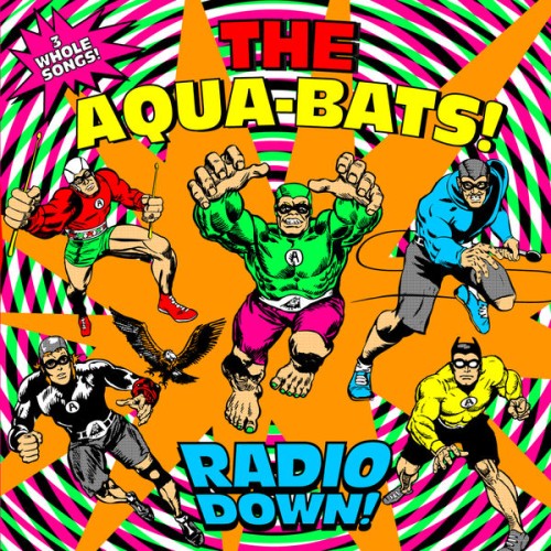 The Aquabats-Radio Down-EP-16BIT-WEB-FLAC-2010-OBZEN