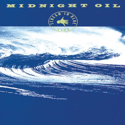Midnight Oil - Scream In Blue Live (1992) Download