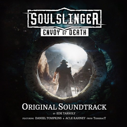 Ede Tarsoly - Soulslinger: Envoy of Death (Original Game Soundtrack) (2024) Download