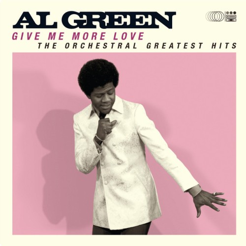 Al Green - Give Me More Love The Orchestral Greatest Hits (2021) Download