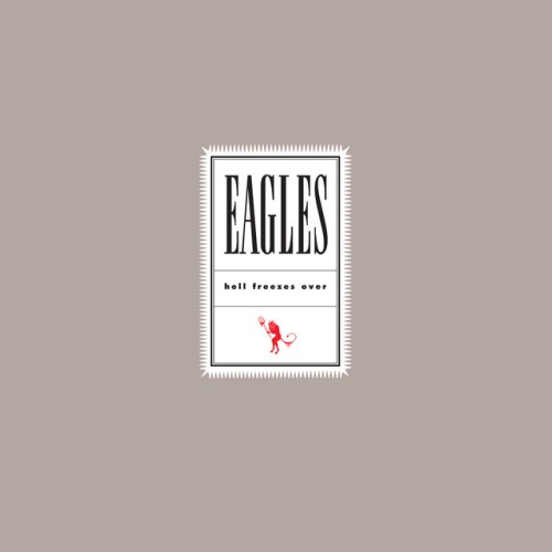 Eagles – Hell Freezes Over (Remastered,LP Reissue) (2024)