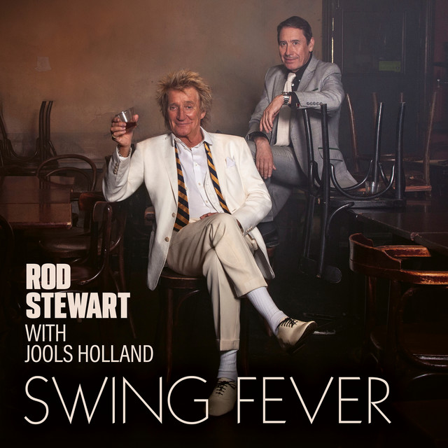 Rod Stewart - Swing Fever (2024) [24Bit-96kHz] FLAC [PMEDIA] ⭐ Download