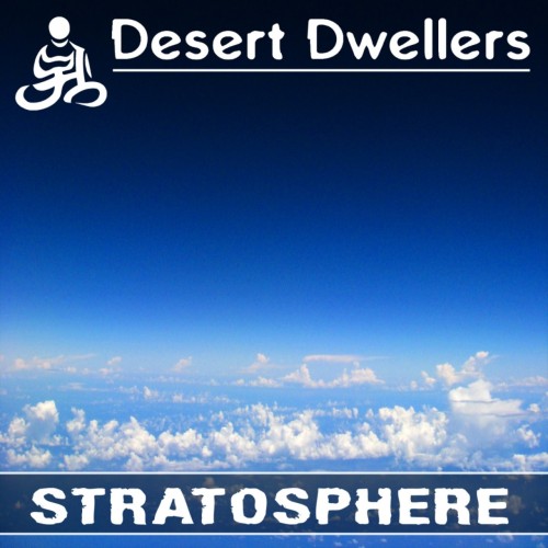 Desert Dwellers – Stratosphere (2008)