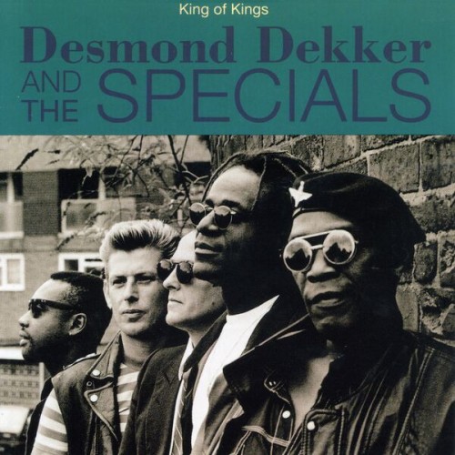 Desmond Dekker & The Specials - King Of Kings (1993) Download