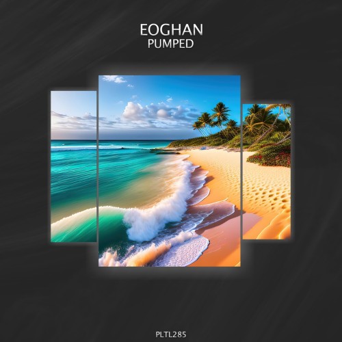 Eoghan – Pumped (2024)