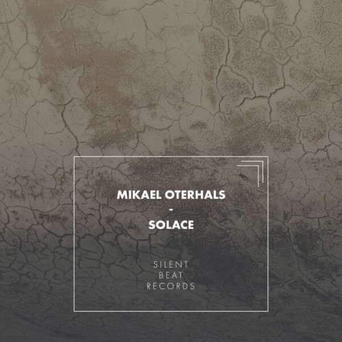 Mikael Oterhals – Solace (2024)