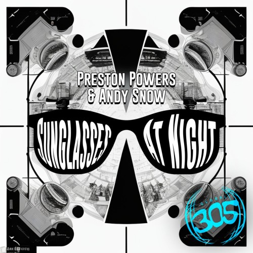 Preston Powers & Andy Snow – Sunglasses At Night (2024)