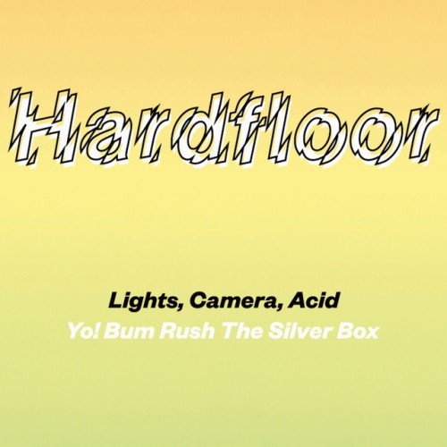 Hardfloor – Lights, Camera, Acid (2018)