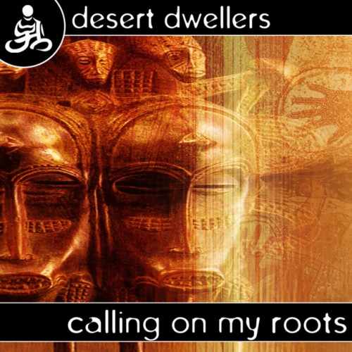 Desert Dwellers-Calling On My Roots-16BIT-WEB-FLAC-2005-PWT