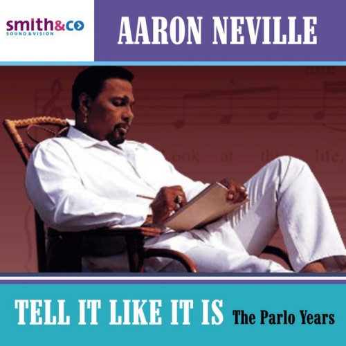 Aaron Neville – Tell It Like It Is (2005)