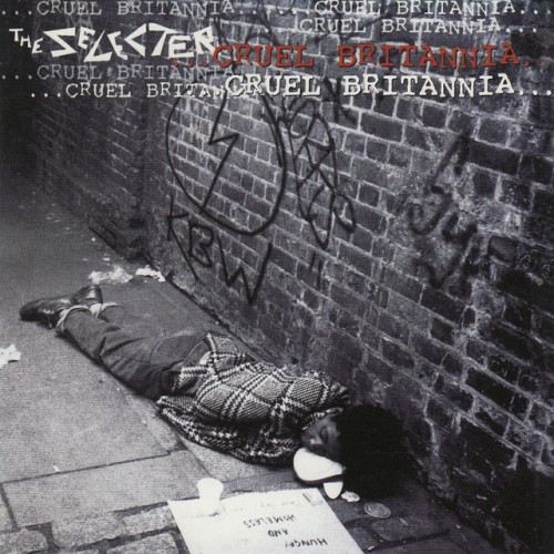 The Selecter – Cruel Britannia (1998)