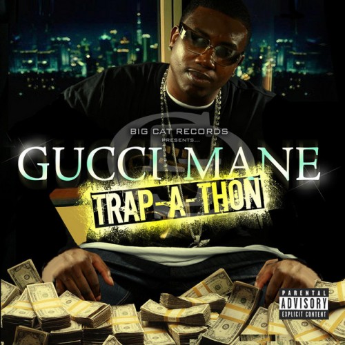 Gucci Mane-Trap-A-Thon-16BIT-WEB-FLAC-2007-VEXED