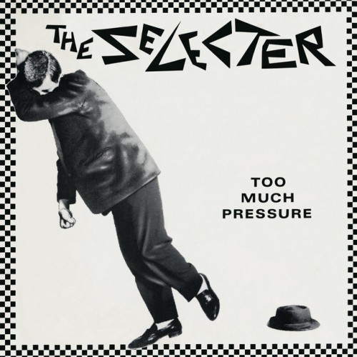 The Selecter – Too Much Pressure (2021)