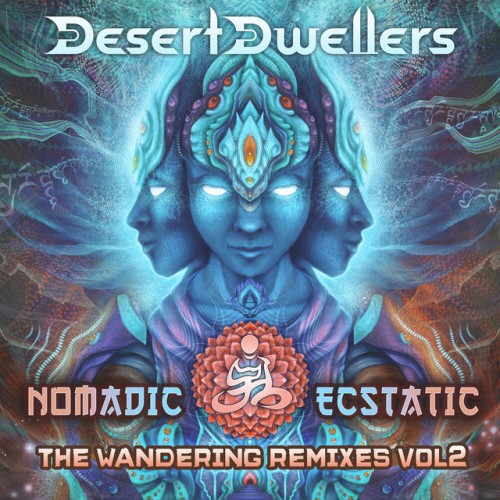 Desert Dwellers – Nomadic Ecstatic: The Wandering Remixes, Vol. 2 (2014)