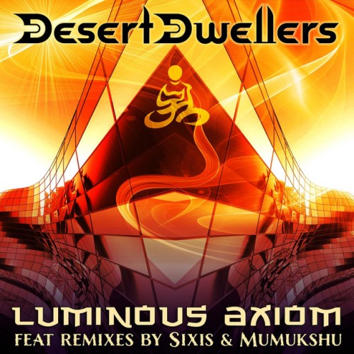 Desert Dwellers – Luminous Axiom (2014)