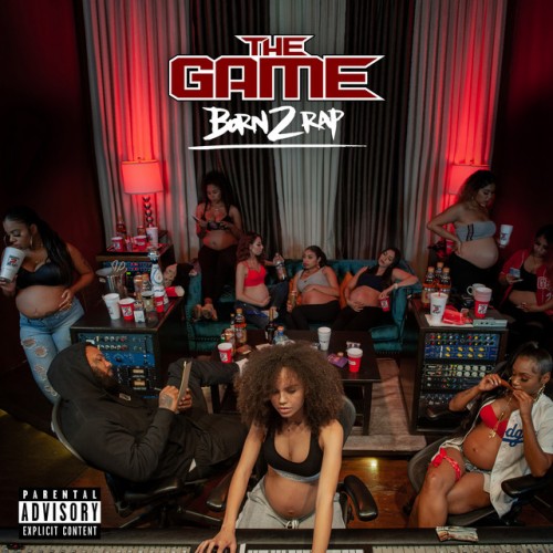 The Game - Born 2 Rap (2019) Download