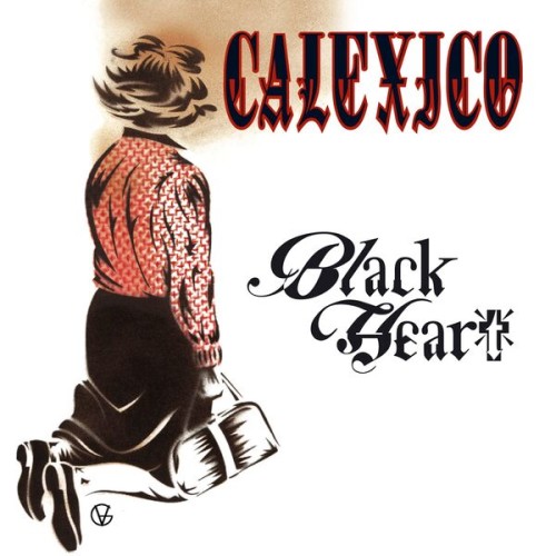 Calexico – Black Heart (2004)