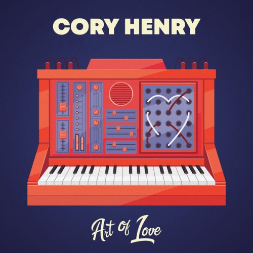 Cory Henry & The Funk Apostles – Art Of Love (2018)