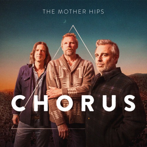 The Mother Hips - Chorus (2018) Download