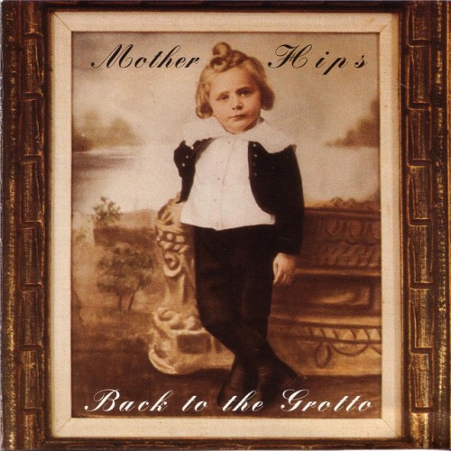 The Mother Hips - Back To The Grotto (1992) Download